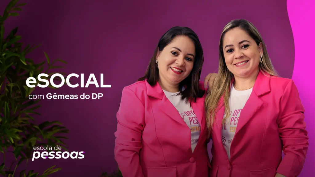 Curso gratuito de eSocial, com as Gêmeas do DP