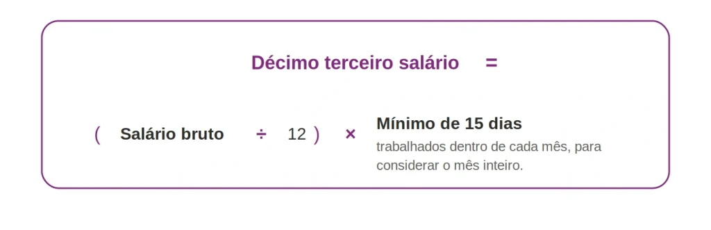 fórmula do cálculo do décimo terceiro salário