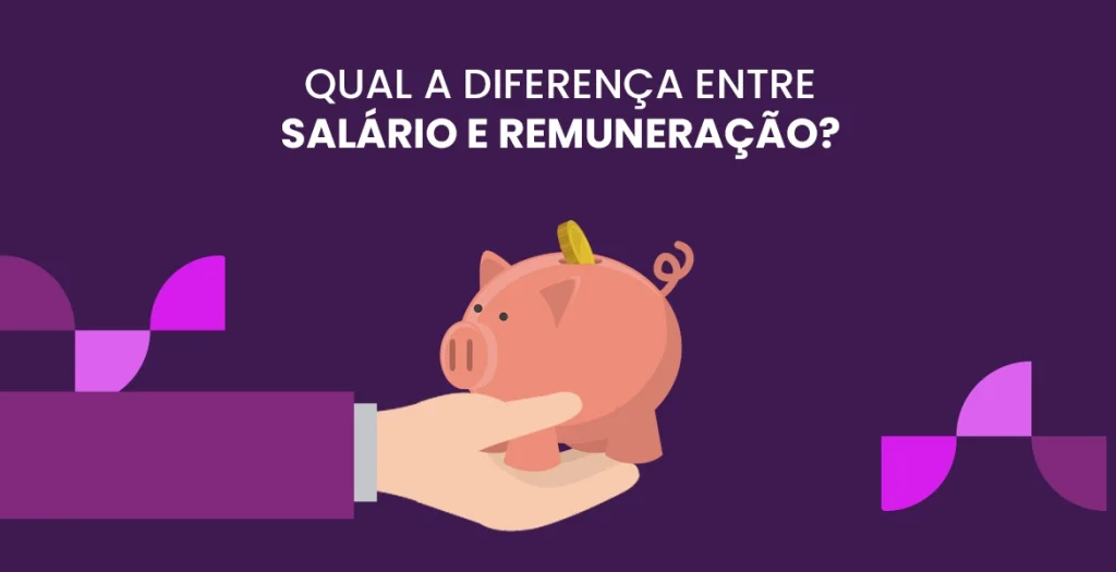 diferença entre salário e remuneração