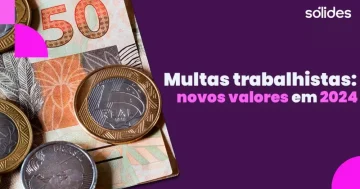 Novos valores de multas trabalhistas